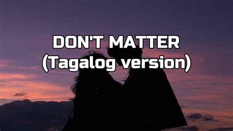 don't matter in tagalog